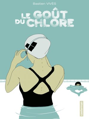 cover image of Le Goût du Chlore